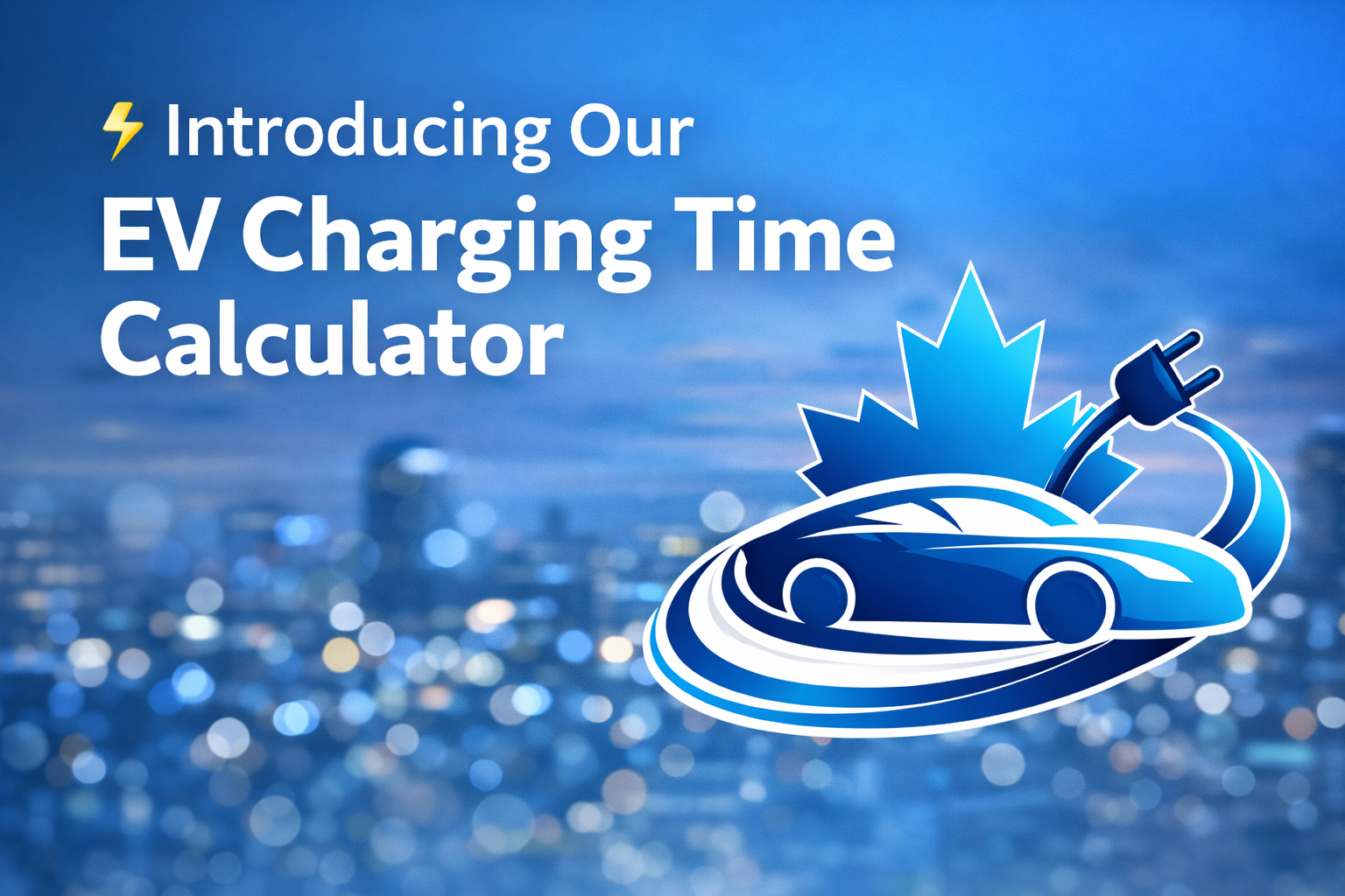 ⚡ Introducing Our EV Charging Time Calculator