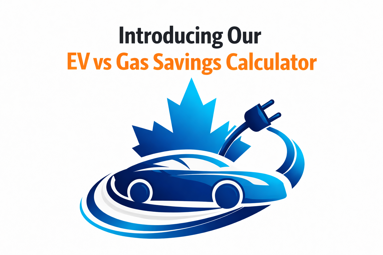 Introducing Our EV vs Gas Savings Calculator